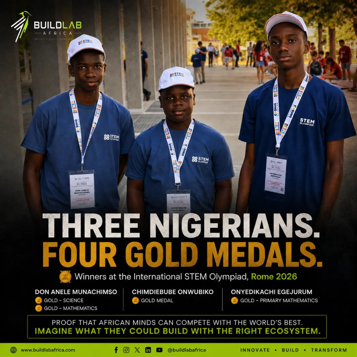 buildlabphi's tweet photo. 🚨 BREAKING:

Three Nigerian students quietly returned from Rome carrying FOUR GOLD MEDALS. 🥇🥇🥇🥇

They competed against the brightest minds from 150+ countries...

...and won. 🇳🇬

Everyone keeps asking,

"Who will build Africa?"

"It starts with YOU! https://t.co/xg9XegrADU