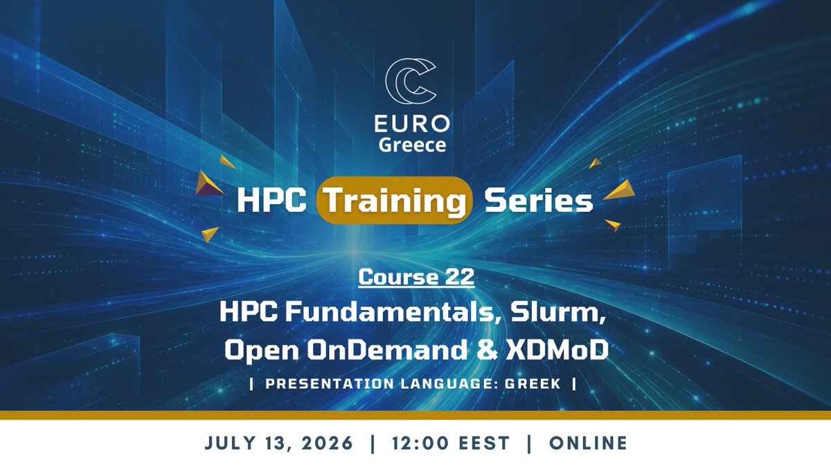 EuroCC_Greece's tweet photo. 📢New course!⏳
⚠SAVE THE DATE⚠
#EuroCCGreece #HPC Training Series - Course 22
“HPC Fundamentals, Slurm, Open OnDemand & XDMoD”🖥
📅 13/7/26
⏰ 12:00 EEST
📍 Online🌐
Info & Agenda➡https://t.co/u6tBvyMayA
Register➡ https://t.co/nKrNCuxFZw
#EuroCC #OpenOD #XDMoD #SLURM https://t.co/zLZh1Jz27m