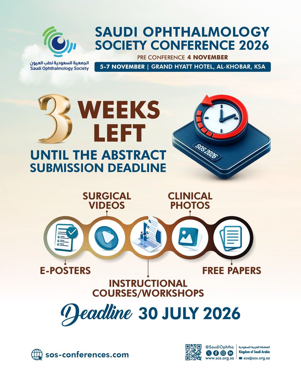 SaudiOphtha's tweet photo. 3 Weeks Left Until the Abstract Submission Deadline⏳

The opportunity to showcase your research and contribute to the scientific program of SOS 2026 is still within reach.

🗓️ Deadline: 30 July 2026

🔗 For Abstract Submission:
https://t.co/N7cpJBWvOl

#SOS2026 https://t.co/LrHYPmZlyl
