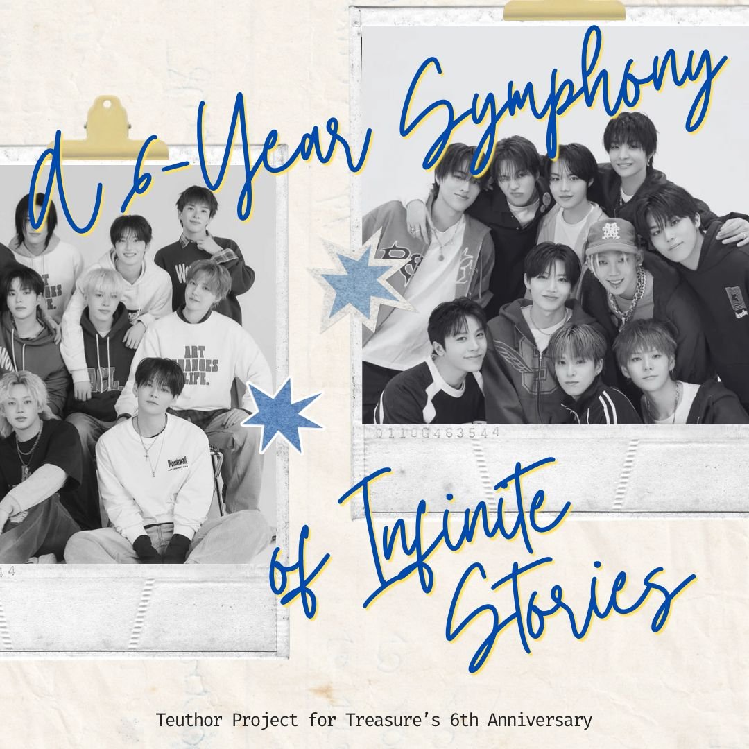 Teuthorgez's tweet photo. ㅤㅤ 
‧₊˚♪ 𝄞₊˚ 𝑨 𝑺𝒊𝒙-𝒀𝒆𝒂𝒓 𝑺𝒚𝒎𝒑𝒉𝒐𝒏𝒚 𝒐𝒇 𝑰𝒏𝒇𝒊𝒏𝒊𝒕𝒆 𝑺𝒕𝒐𝒓𝒊𝒆𝒔: Teuthor Project for Treasure's 6th Anniversary ✨️

#TreasureDir6ahayuWithTeuthor #OurWrittenVerse https://t.co/vajl8el2S5