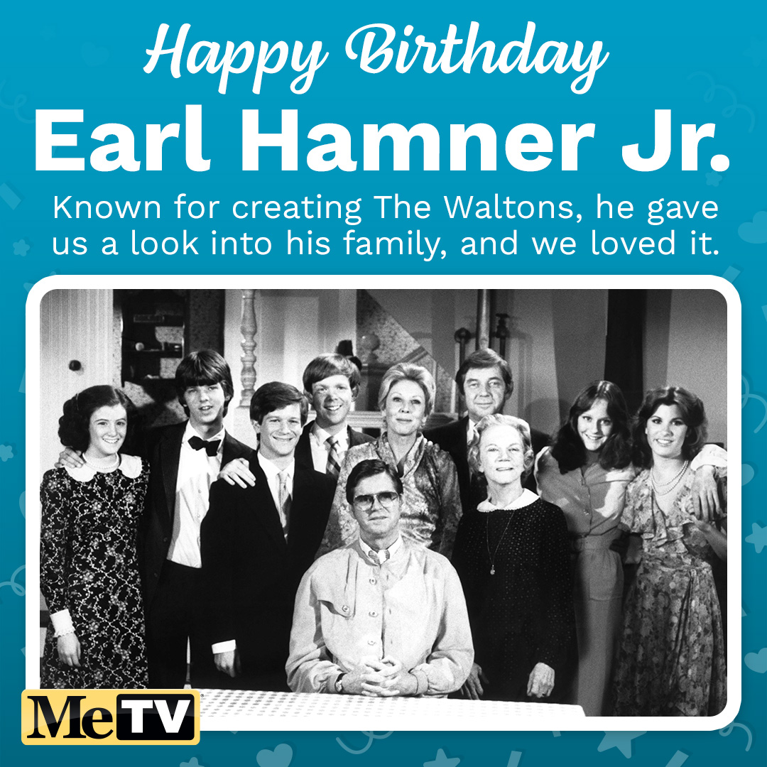 MeTV's tweet photo. Today we remember Earl Hamner Jr. on his birthday! 💗 He shared the story of his family through The Waltons. Who was your favorite family member? ⬇️ #MeTV https://t.co/l25txr4Dcf
