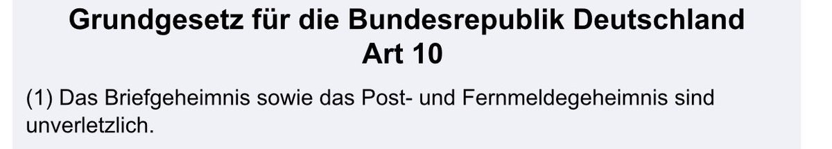 FreifrauvonF's tweet photo. Grundgesetz für die Bundesrepublik Deutschland Art 10:

"Das Briefgeheimnis sowie das Post- und Fernmeldegeheimnis sind unverletzlich."

@CDU, @CSU und @EUparliament haben darauf heute gesch... 💩

Wer sind die wahren Feinde unseres Grundgesetzes, @bundeskanzler? https://t.co/Obq7VFxa4B