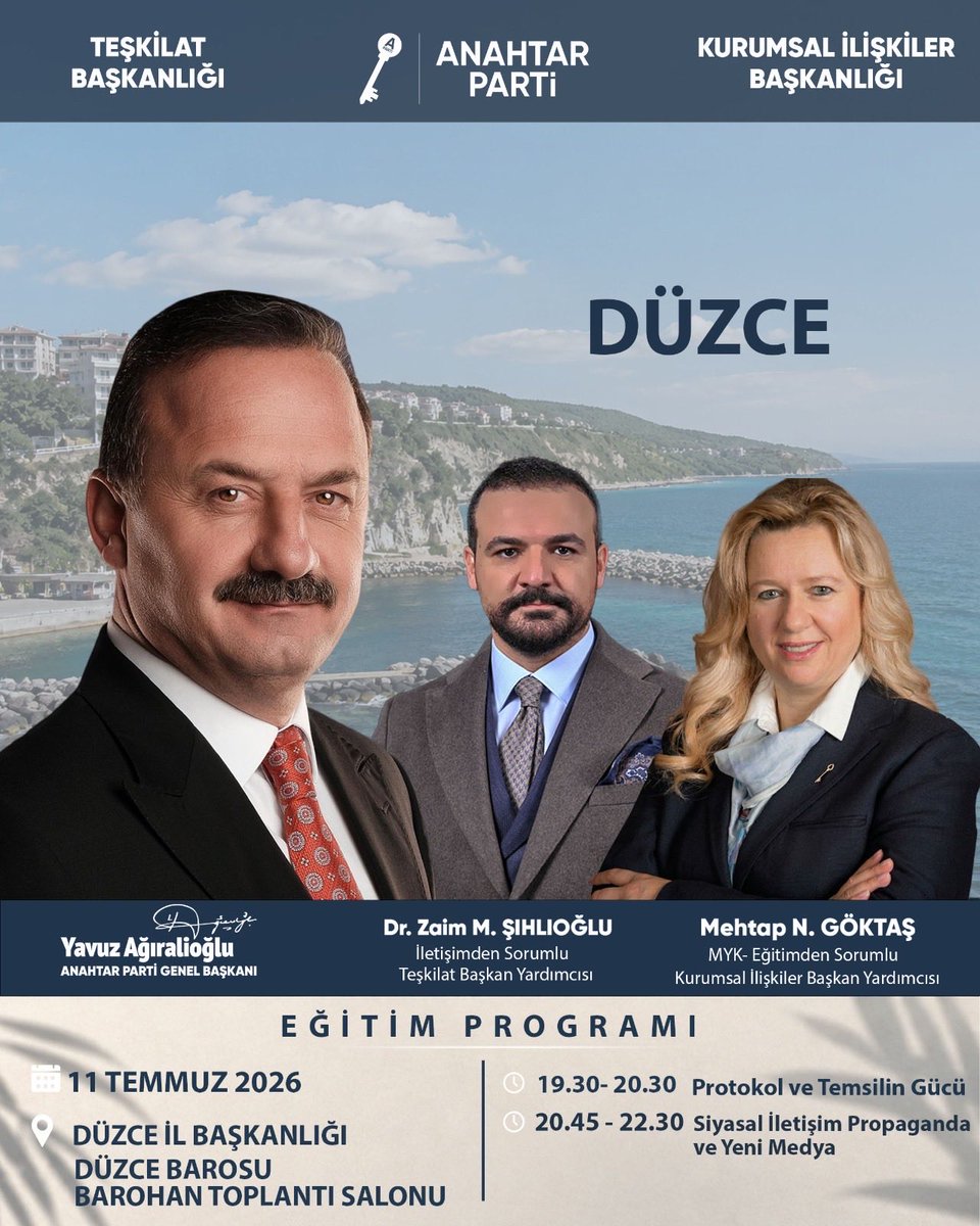 APkurumsal's tweet photo. 📍 DÜZCE 

Kurumsal İlişkiler Başkanlığımız ve Teşkilat Başkanlığımız koordinasyonunda düzenlenen eğitim programımızı, 11 Temmuz 2026 tarihinde Düzce’de gerçekleştiriyoruz.

“Protokol ve Temsilin Gücü” ile “Siyasal İletişim, Propaganda ve Yeni Medya” başlıklarında gerçekleştirilecek eğitimlerle teşkilatımızın bilgi ve donanımını güçlendirmeyi sürdürüyoruz.

📅 11 Temmuz 2026
📍 Düzce İl Başkanlığı – Düzce Barosu Barohan Toplantı Salonu

Güçlü teşkilat, güçlü iletişim ve ortak hedeflerle Düzce’de buluşuyoruz.

#anahtarparti #düzce #eğitimprogramı #yavuzağıralioğlu #kurumsalilişkiler