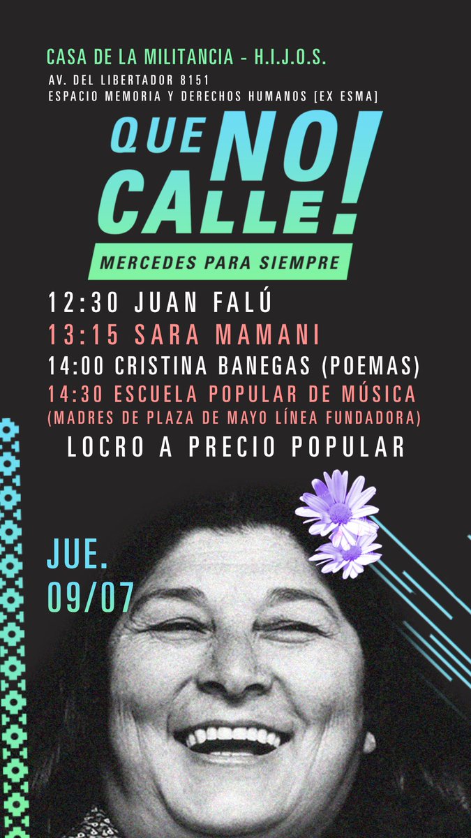 hijos_capital's tweet photo. Este jueves 9 de julio desde las 12 horas te esperamos en la Casa de la Militancia-H.I.J.O.S. en el @espacio_memoria (ex ESMA) con el Festival solidario Que no calle, Mercedes para siempre

Acercá tu donación 🙌🙌
#QueNoCalle https://t.co/hmqbUF4NW1