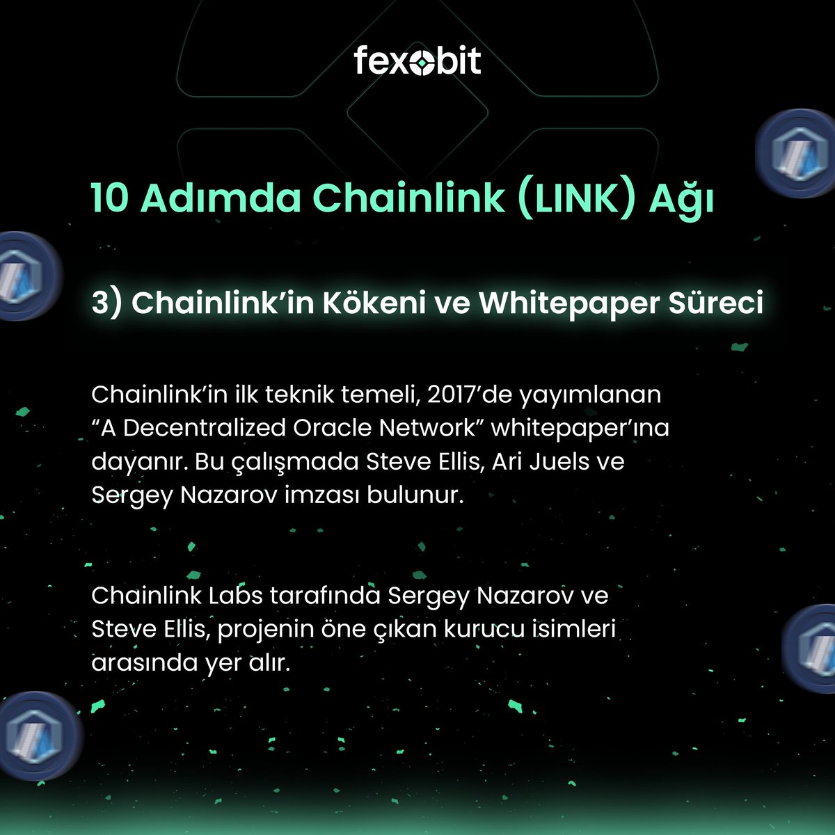 fexobit's tweet photo. Chainlink ağını 10 adımda inceleyeceğiz! 🔍Bugünkü konumuz: Chainlink'in Kökeni ve Whitepaper Süreci 📷 #fexobit #chainlink #link #kripto #blockchain https://t.co/OrNj2pV10b