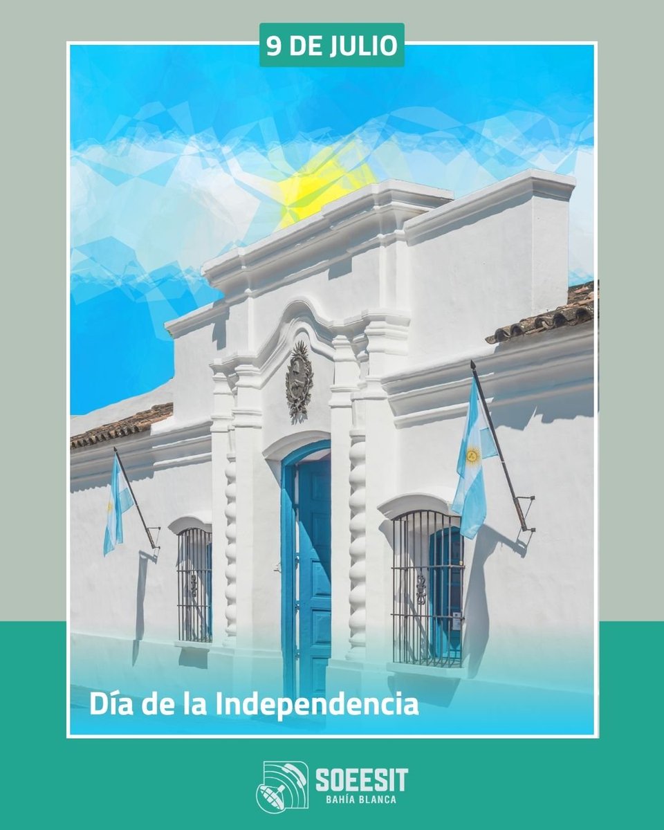 SoeesitB's tweet photo. ¡Feliz Día de la Independencia! 🇦🇷 Conmemoramos nuestra historia, reafirmando el orgullo por la Patria y el compromiso inquebrantable con la soberanía y la identidad nacional. ¡Viva la Argentina! 🇦🇷 

​#9DeJulio #DiaDeLaIndependencia #Argentina #SOEESITBahiaBlanca https://t.co/ULuNmmSARz