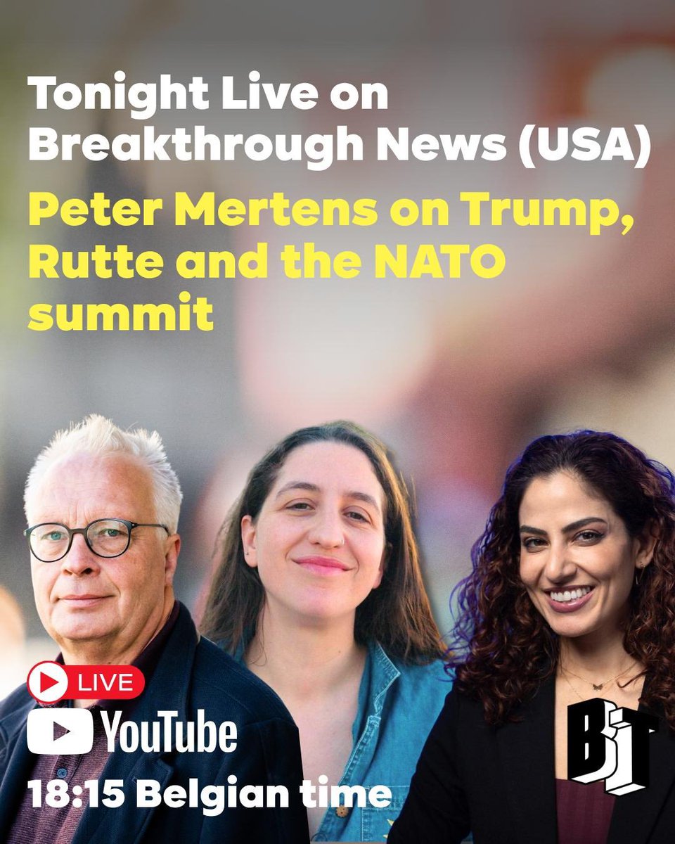 peter_mertens's tweet photo. At 6:15 PM CEST (Belgian time), I’ll be joining @ZoeAlexandra_ok and @RaniaKhalek on @BTnewsroom to discuss Donald Trump, Mark Rutte, and the Nato Summit in Ankara. You can watch the interview live on the BreakThrough News YouTube channel. https://t.co/wI4DARkZfW