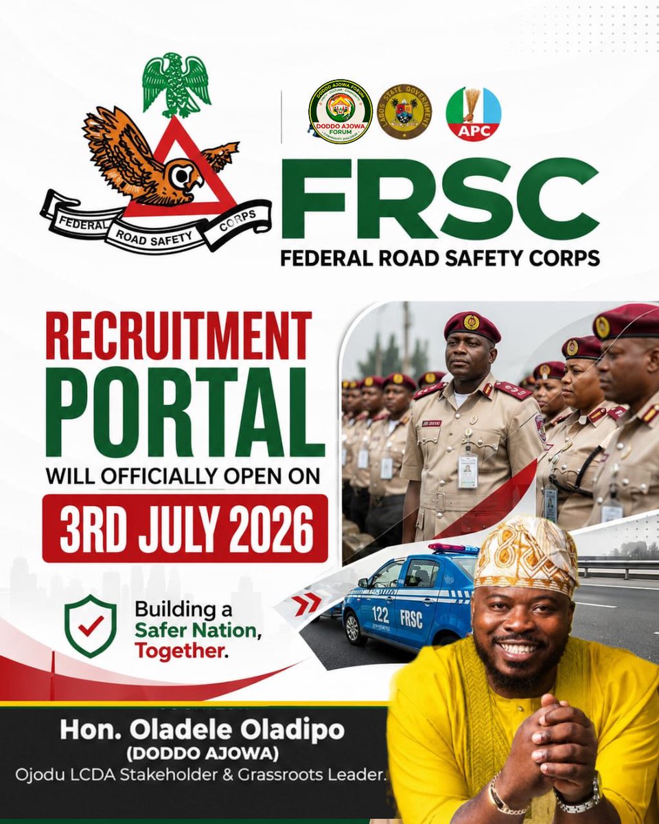 doddo27's tweet photo. MEDIA OFFICE OF HON. OLADELE OLADIPO “DODDO AJOWA”

PRESS RELEASE
Date: July 9, 2026

FRSC Recruitment Portal Officially Opens

https://t.co/XqvhvE5ySB

The attention of residents of Ikeja Constituency 02 is hereby drawn to the opening of the Federal Road Safety Corps (FRSC). https://t.co/CdVgMN9Ysm