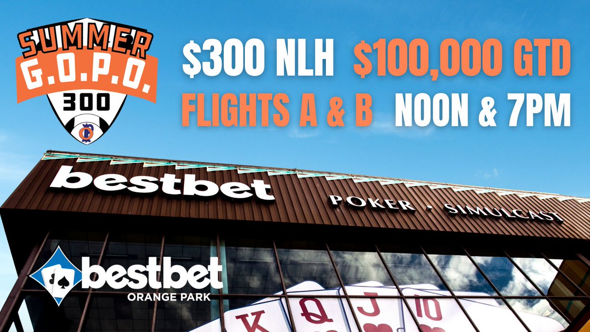 bestbet_jax's tweet photo. The Summer GOPO kicks off today at bestbet Orange Park with Flights A &amp; B 🍊🌴

Flight A ➡️ Starting at Noon
Flight B ➡️ Starting at 7PM

$300 NLH, $100,000 Guarantee 💰 https://t.co/ZQSfKjc8dP