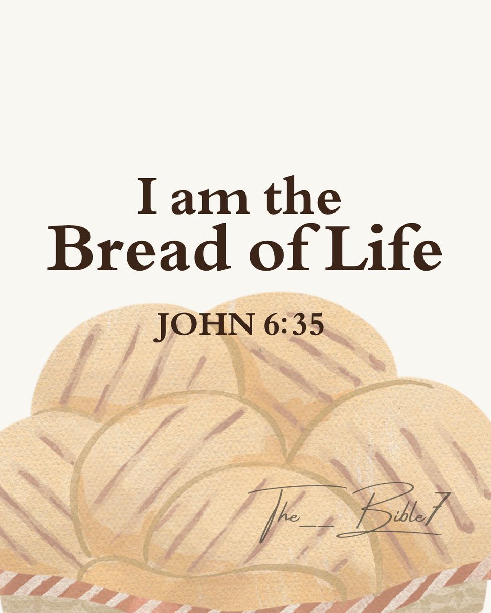 The__Bible7's tweet photo. John 6:35 https://t.co/iNY0Cicv8z