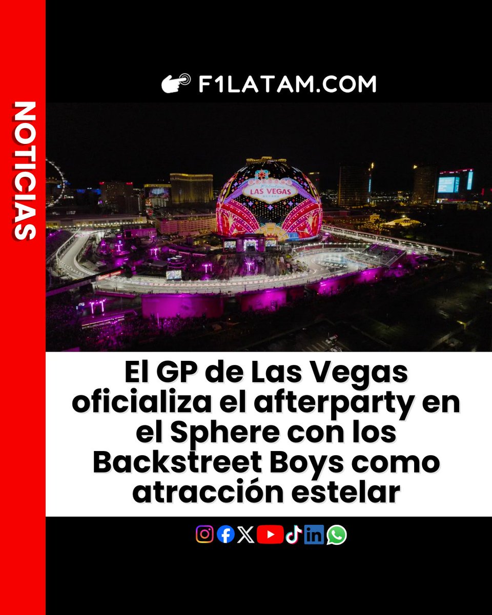 F1LATAMCOM's tweet photo. #F1 | El GP de Las Vegas oficializa el afterparty en el Sphere con los Backstreet Boys como atracción estelar
-
🗒️🔗👉 https://t.co/oDyGGZzxCE
-
#F1LATAM #Formula1 #FormulaOne #F12026 #LasVegasGP https://t.co/yc9KSrRuOn