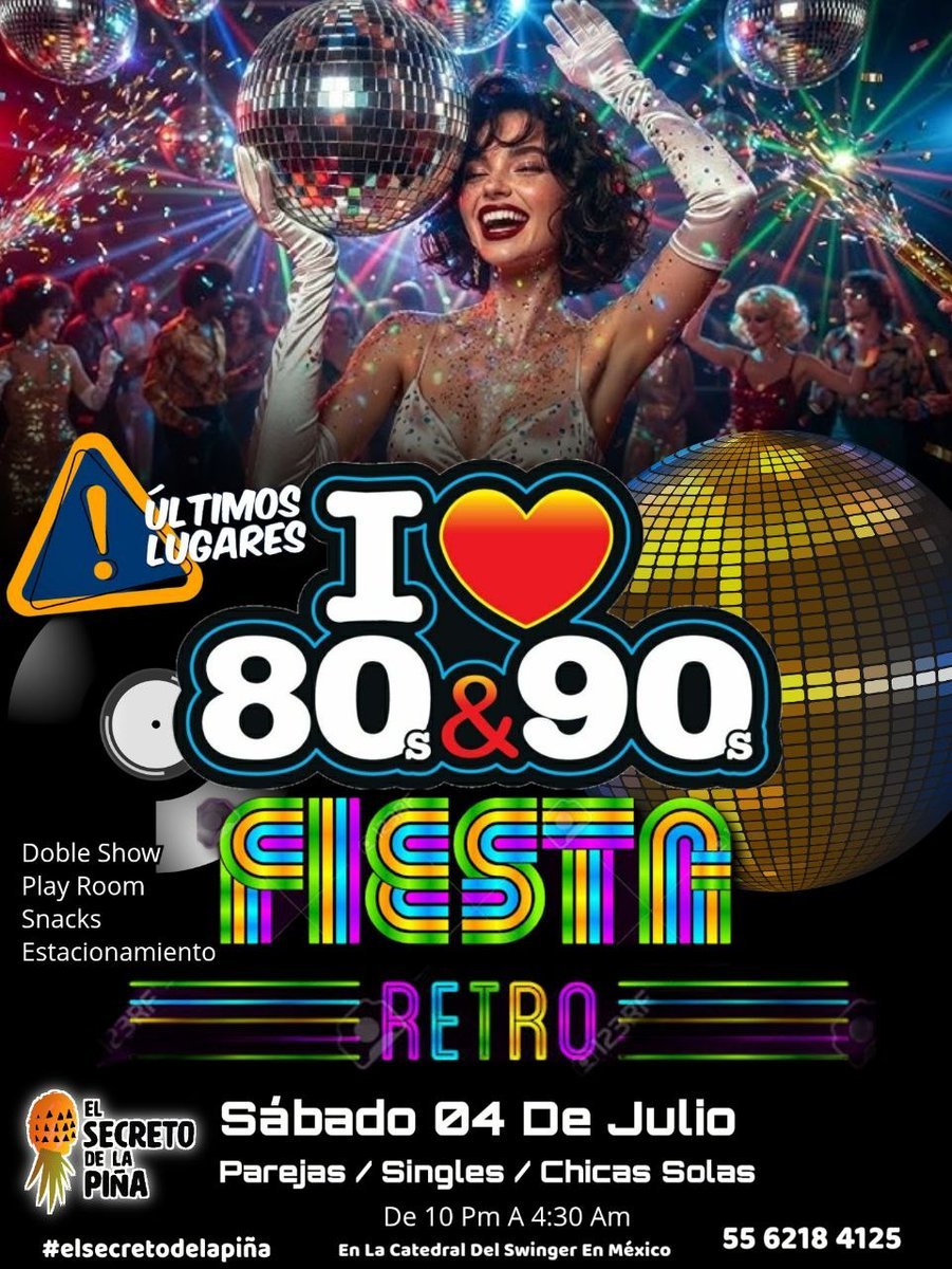 Swinger_Mex's tweet photo. 🔥 Muéstrame los secretos
que alberga tu pasión🔥
⚠️ ÚLTIMOS LUGARES ⚠️
🪩80's & 90's 🕺Noche Retro🥳
Sab-13-Jun
#lapiñamxoficial
#elsecretodelapiña
#Comunidadsw
R V S ⬇️
📱https://t.co/TgANzLA0l3 https://t.co/oDbjyqSrlG