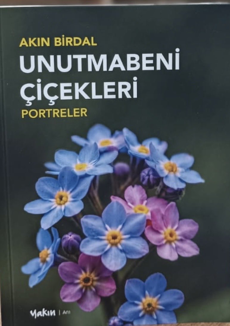 akin_birdal's tweet photo. Gidenlerimizi unutmamak ve unutturmamak için;
UNUTMABENİ ÇİÇEKLERİ
Raflarda yerini aldı. https://t.co/QE6giL23CZ