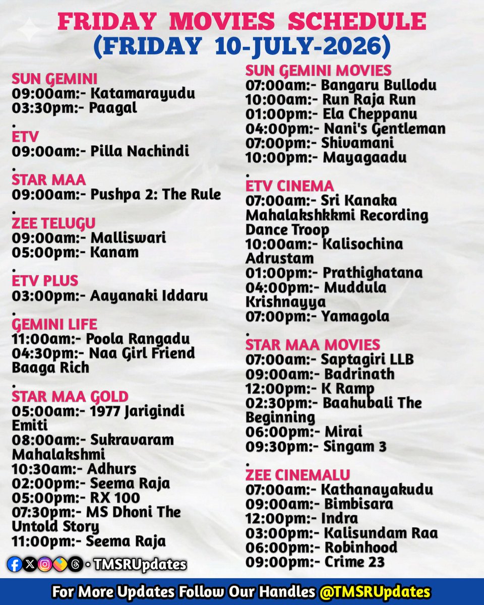 TMSRUpdates's tweet photo. #TMSRUpdates

FRIDAY MOVIES SCHEDULE 
(FRIDAY 10-JULY-2026) https://t.co/31flfrOpAU