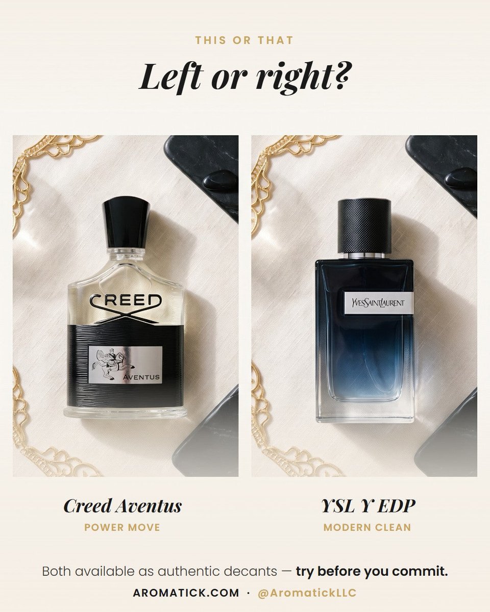 AromatickLLC's tweet photo. Aventus or Y EDP — which is your summer signature? 👇 Both available as authentic decants, try before you commit. #fragrancecommunity #blindbuy https://t.co/mMiXQmMuwX