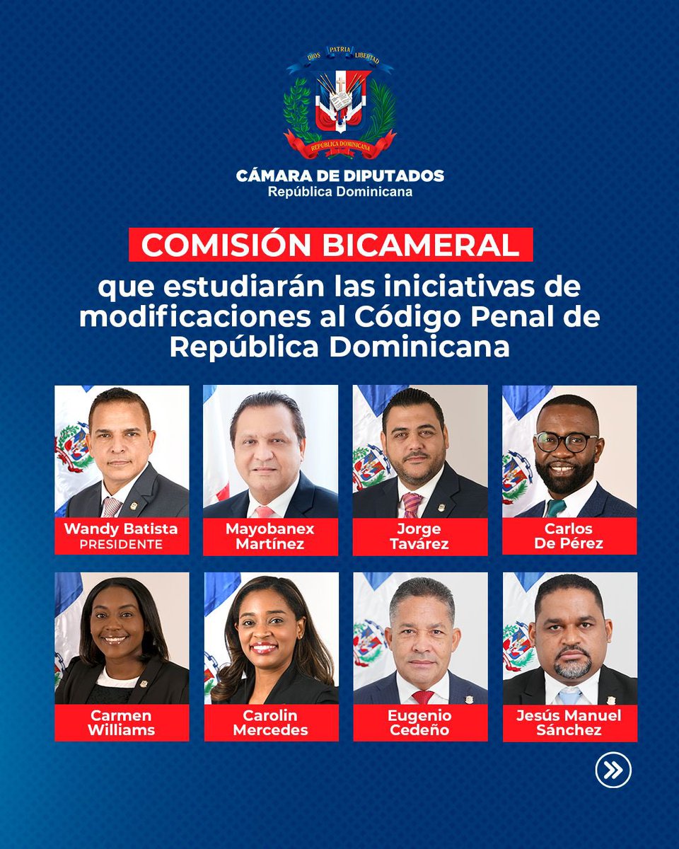 DiputadosRD's tweet photo. Conoce los diputados que conforman la Comisión Bicameral designada para el estudio de las iniciativas de modificación a la Ley Orgánica que instituye el Código Penal de República Dominicana, núm. 74-25, del 03 de agosto del 2025. 

#DiputadosRD https://t.co/Rsjcrczrmt