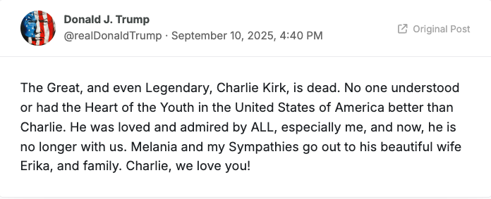 HarrisonHSmith's tweet photo. You ready for some real 1984 level weirdness?

I distinctly remember Netanyahu being the first geo-political figure to announce Charlie Kirk's death, but Grok (and a bunch of Israel-firsters) were saying that's not true.

So I went back to the War Room episode the day after Charlie was murdered, and sure enough, we showed a tweet from Netanyahu several minutes before Trump's announcements. 

Is Grok lying?  Am I missing something?