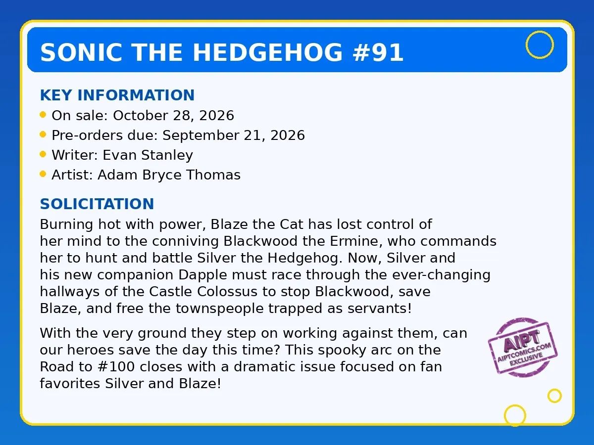 IDWSonicNews's tweet photo. The solicitations for Sonic the Hedgehog #91 dropped from @IDWPublishing &amp; @AIPTcomics. Estimated to release in October 2026.

#IDWSonic https://t.co/sGAwvocXIE