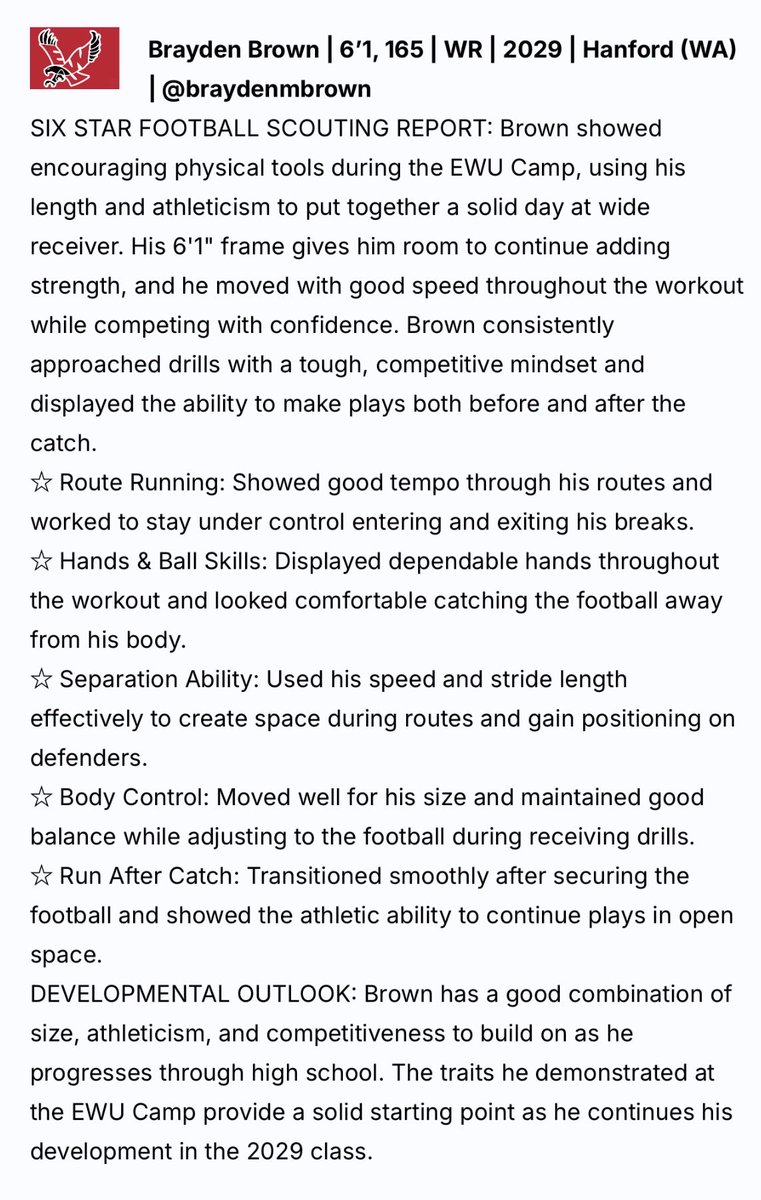 braydenmbrown's tweet photo. Big thanks to @sixstarfootball for the coverage from my performance at @EWUFootball camp last week.

#ClassOf2029 #CollegeFootball #FootballRecruit #HighSchoolFootball #WideReceiver #WRProspect #NextGen #RecruitMe #HUDL #StudentAthlete https://t.co/VEAiVGSCz6