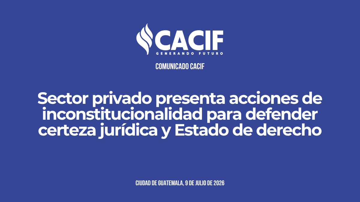CACIFGuatemala's tweet photo. CACIF y la Cámara de Industria de Guatemala informan que han interpuesto acciones legales ante la Corte de Constitucionalidad contra el Acuerdo 145-2026 emitido por el Ministerio de Energía y Minas. #ComunicadoCACIF

Lee el comunicado completo aquí: https://t.co/rT00LUAfsR https://t.co/SEjSJbSEO8