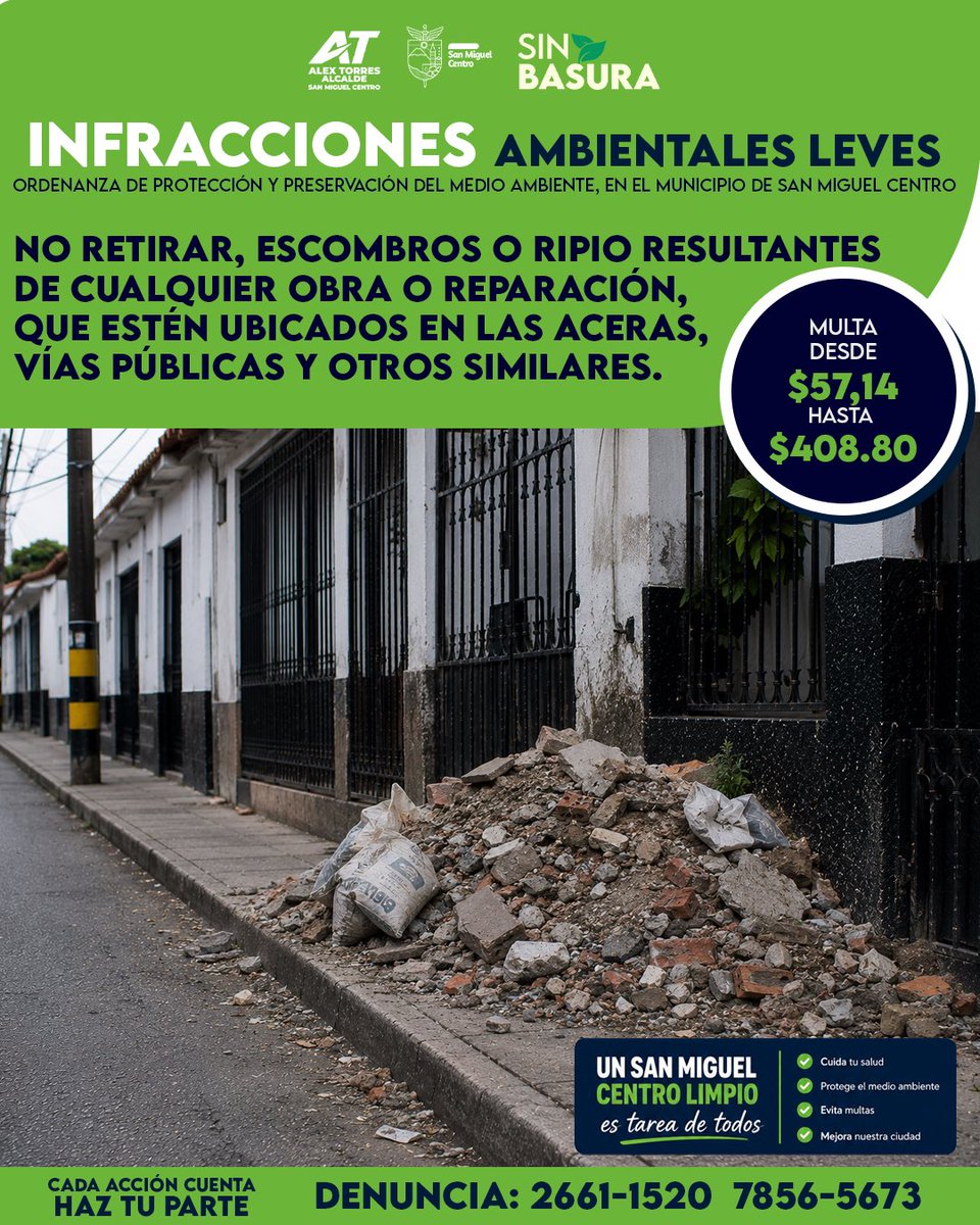 ALEXTORRES_SMC's tweet photo. 🚯 Evita multas y mantén limpia nuestra ciudad.

Dejar escombros o ripio en aceras y vías públicas es una infracción ambiental sancionada con multas desde $57.14 hasta $408.80.

🌱 Un San Miguel Centro limpio es tarea de todos.

📞 Denuncias: 2661-1520 | 7856-5673 https://t.co/cERpK8mk95