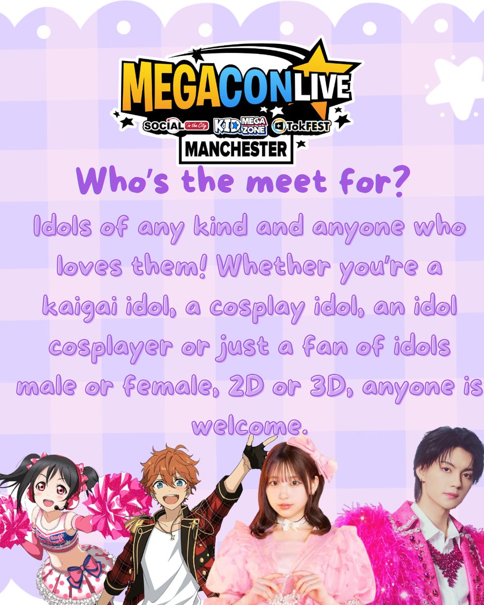DanseiIdolGirl's tweet photo. 💜Calling all idols and idol fans going to @megaconlive Manchester 🩵

I’m organising an idol meet ❣️ Whether you’re an original concept idol, a cosplay idol, an idol cosplayer, or just a fan of idols male or female, 2D or 3D everyone is welcome to join 💖 https://t.co/dcwXQ6cPM9