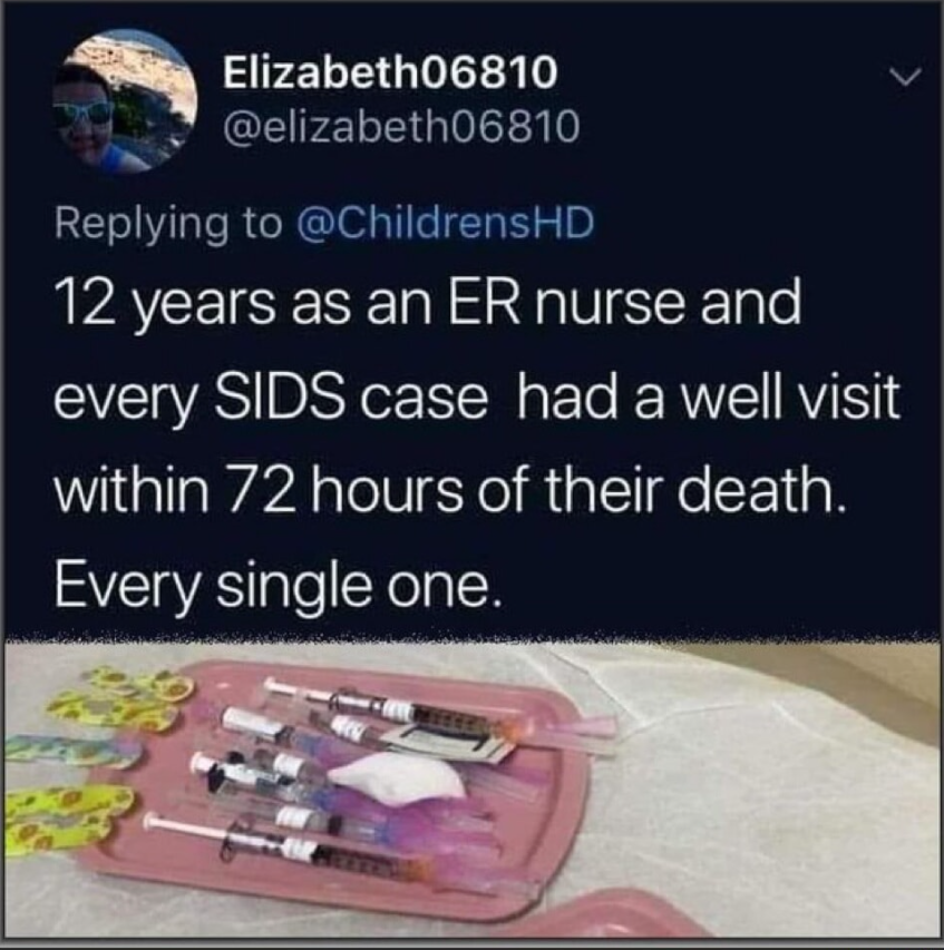 stkirsch's tweet photo. "12 years as an ER nurse and every SIDS case had a well visit within 72 hours of their death. Every single one." This MATCHES the real life experience of Paramedic Harry Fisher @harryfisherEMTP who for the last 5 years has been asking that question whenever he gets a SIDS call.