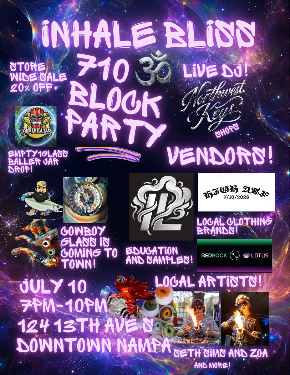inhale_bliss's tweet photo. 🚨 Our Annual 710 Block Party is back! 🚨

Join us Friday, July 10th from 7-10 PM as we celebrate the community that makes Inhale Bliss what it is!

✨ What's happening: • 20% OFF+ Storewide (all day, in-store & online, exclusions apply) • $5 bangers! • Empty1Glass Baller Jar Drop! • Live DJ by Northwest Keys! • Cowboy Glass in town!! • Meet local glass artists Seth Sims & Zoa! • Local clothing brands! • Education, samples, raffles & giveaways throughout the night! • Great people, great vibes, and an unforgettable 710 celebration!

📍 Inhale Bliss 124 13th Ave S Downtown Nampa

Whether you're stopping by for the sale, meeting the artists, checking out exclusive drops, or just hanging out with the community, we'd love to see you there!

Bring a friend, spread the word, and let's make this our biggest 710 celebration yet!

See you Friday, July 10! 🌌

Sale exclusions apply. Must be 21+ to purchase age-restricted products.

#710party #headshop #inhalebliss #localart #headyglass