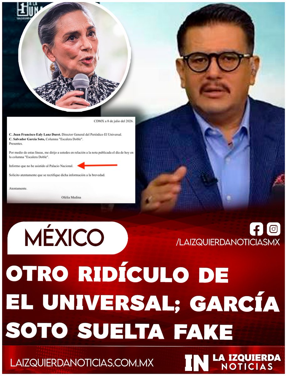 IzqNoticiasMx's tweet photo. PERIODISMO DE RUMORES… El chayotero Salvador García Soto difundió una versión falsa sobre una supuesta visita de Ofelia Medina a Palacio Nacional para advertirle a la presidenta Claudia Sheinbaum que “el país estaba mal”. La mentira se derrumbó en cuestión de horas: la actriz desmintió categóricamente la historia y envió una aclaración al director de El Universal, dejando en evidencia una vez más el periodismo de rumores y ficción.