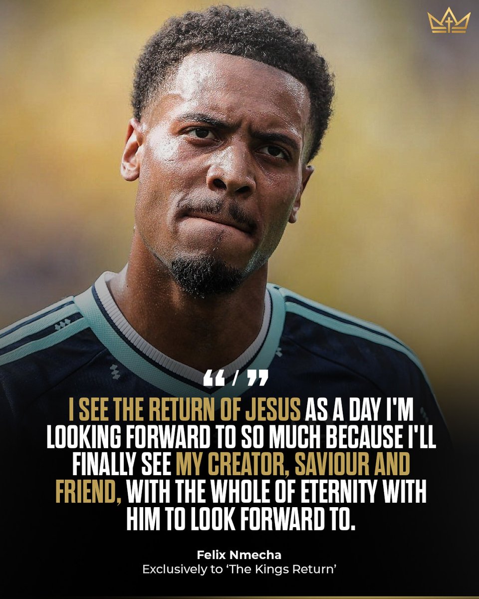 BallersinGod's tweet photo. Felix Nmecha's greatest hope isn't lifting another trophy. It's the day he sees Jesus face to face.

"I see the return of Jesus as a day I'm looking forward to so much because I'll finally see my Creator, Saviour and Friend." https://t.co/BcIBl723cg