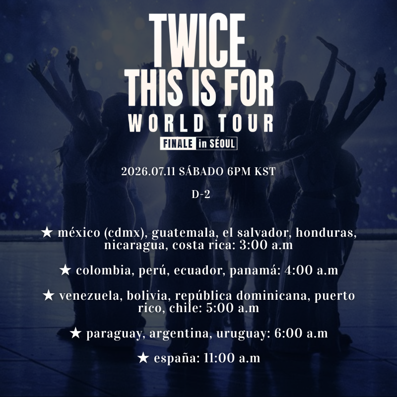 spirtedway's tweet photo. twice <this is for > word tour finale in seoul

⏰ horarios de los tres días de conciertos que tendrá twice en seúl, como cierre de su tour this is for.

en cada imagen podrán observar los horarios, los cuales son diferentes para cada día. el último (domingo) será el concierto que trasmitirán por beyond live.

rt y compartir para q más onces se enteren y no se pierdan los últimos conciertos de twice de esta gira 🔁

#TWICE #트와이스 #THISISFOR #TWICE_THISISFOR_WORLD_TOUR @JYPETWICE