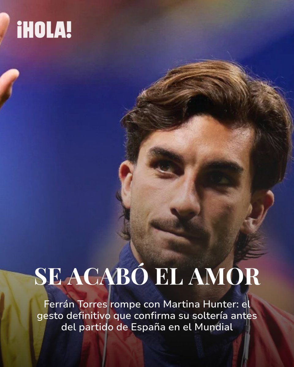 hola's tweet photo. A solo un día del decisivo partido de España ante Bélgica en el Mundial 2026, sale a la luz una inesperada noticia sobre Ferrán Torres. El delantero habría puesto fin a su romance con la influencer Martina Alguero, más conocida en redes como Martina Hunter, tal y como ha comentado Javi Hoyos.

Aunque nunca oficializaron su relación, ambos mantuvieron un 'affaire' durante un tiempo. Ahora, un gesto del futbolista habría confirmado definitivamente que vuelve a estar soltero💔.

#ferrántorres
