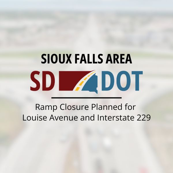 SouthDakotaDOT's tweet photo. On Tuesday July 14, 2026, a full closure is planned for both northbound on-ramps for Interstate 229 at Louise Avenue (exit 1) in Sioux Falls. The duration of the northbound on-ramp closures will be approximately seven calendar days. 

Find more info at https://t.co/D7iP47mrEZ. https://t.co/H3Zik25kf3