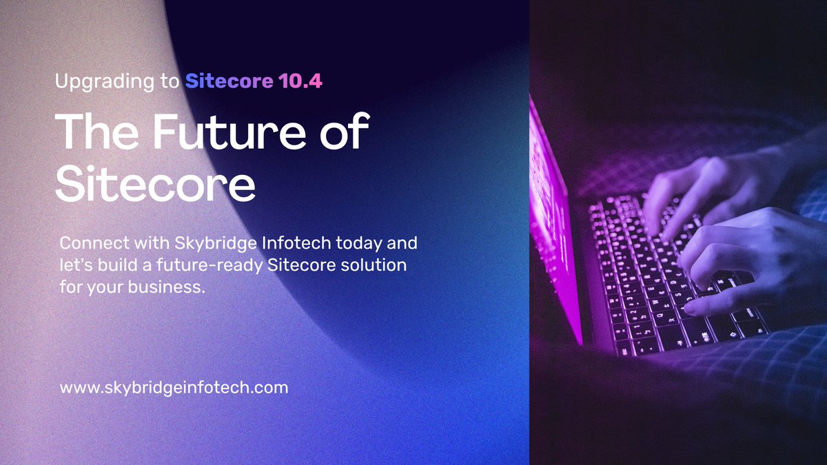 skybridge4's tweet photo. Now is the perfect time to future-proof your digital experience platform with #Sitecore 10.4.
Connect with #SkybridgeInfotech today and let's build a future-ready Sitecore solution for your business.
Visit: https://t.co/E06KDDQCDm
#SitecoreUpgrade #SitecoreMigration https://t.co/07KpRIEyUr