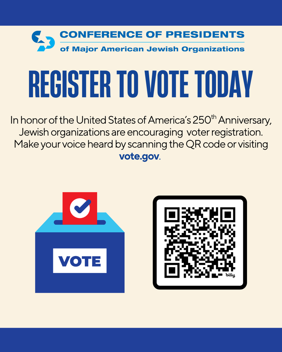 Conf_of_Pres's tweet photo. In honor of the United States of America’s 250th Anniversary, the Conference of Presidents is encouraging voter registration. We invite you to join us in this important effort by sharing this graphic and by scanning the QR code or visiting https://t.co/6RAMxs9uW6 to make your voice heard.