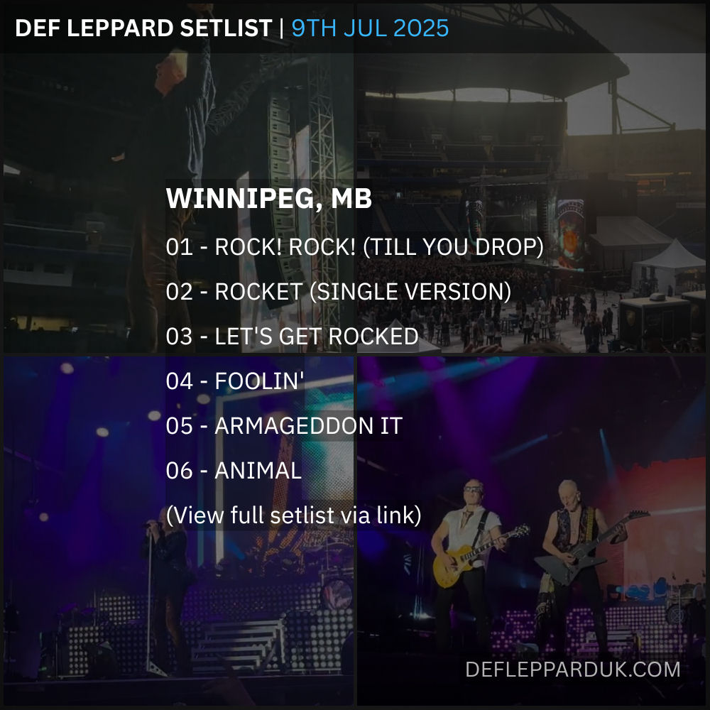 dltourhistory's tweet photo. Def Leppard #Setlist for a show in
Winnipeg MB CANADA 🇨🇦 1 Year Ago on this day in 2025
01 - Rock! Rock! (Till You Drop)
02 - Rocket (Single Version)
03 - Let's Get Rocked...
#defleppard #joeelliott #ricksavage
https://t.co/bIDQdOtOUr https://t.co/HwvqpK8qBM