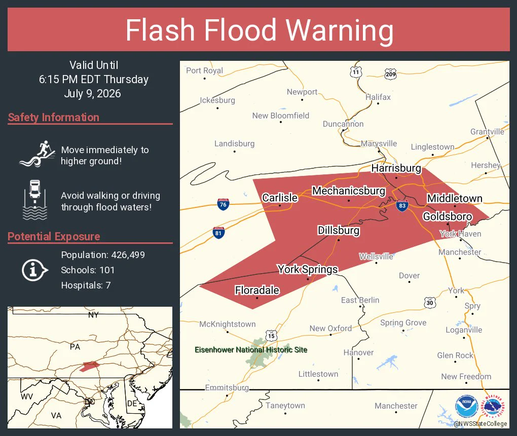 This graphic displays a flash flood warning plotted on a map. The warning is in effect until 6:15 PM EDT. The warning includes Harrisburg PA, Carlisle PA and Mechanicsburg PA.  This warning is for Northwestern Adams County in south central Pennsylvania, Eastern Cumberland County in south central Pennsylvania, Southwestern Dauphin County in south central Pennsylvania and Northwestern York County in south central Pennsylvania. Avoid walking or driving through flood waters! Move immediately to higher ground! There are 426,499 people in the warning along with 101 schools and 7 hospitals.