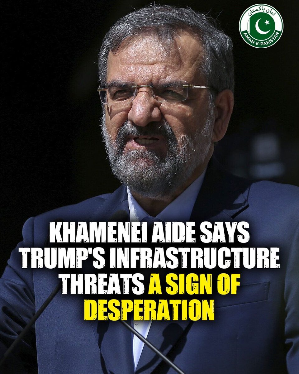 aman_e_pak's tweet photo. A Khamenei adviser called Trump's threats to strike Iranian infrastructure a sign of "desperation," warning Iran's response would be severe. The comments come as tensions between Washington and Tehran continue to rise. #Iran #Trump #USIran #AmanEPakistan https://t.co/vmugFZ6KU1