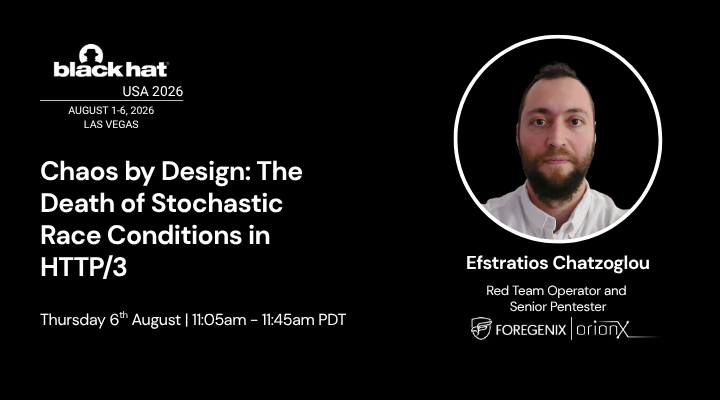 Foregenix's tweet photo. We are proud to announce that Efstratios Chatzoglou (Stratos) will be taking the stage presenting his research at this year’s Black Hat USA 2026. https://t.co/QsipptSmVn

"Chaos by Design: The Death of Stochastic Race Conditions in HTTP/3." https://t.co/6Axax6Xk2b