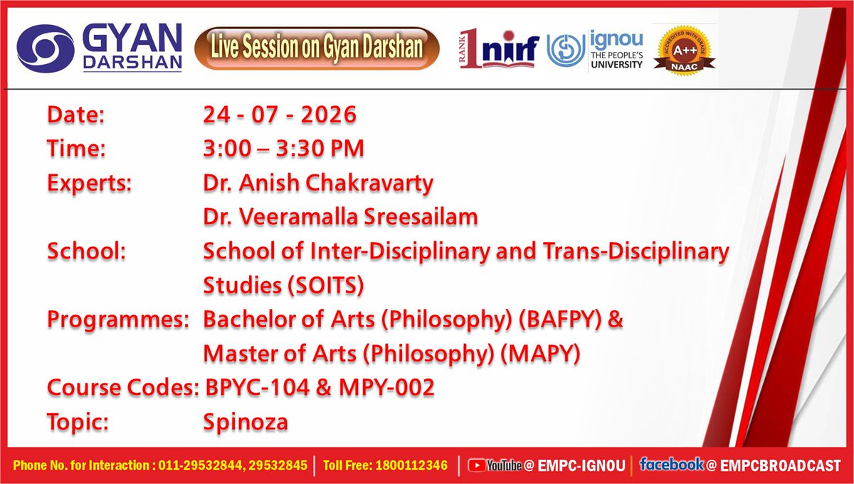 IGNOU_EMPC's tweet photo. Students of Bachelor of Arts (Philosophy) (BAFPY) &amp; Master of Arts (Philosophy) (MAPY) may watch the programme on the Topic: "Spinoza" on IGNOU #GYANDARSHAN on 24.07.2026 at 3:00PM 3:30 PM and interact with Experts. https://t.co/LLbYNwq71J