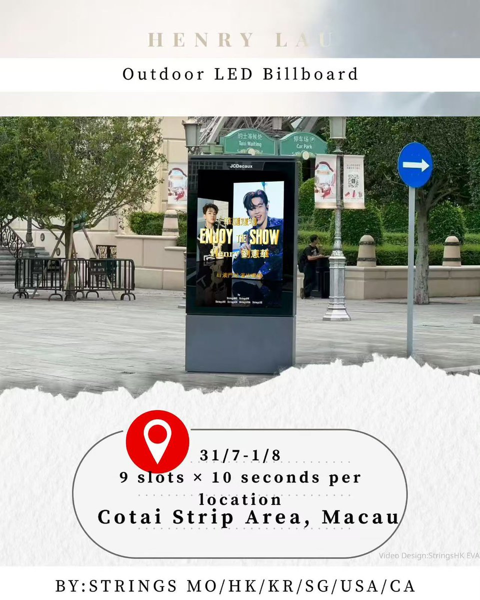 Strings_SG's tweet photo. #ENJOYTHESHOWWORLDTOUR - Macau 

Fan support ads to be displayed on 9 info screens along the Cotai Strip. Details in pics.

Joint project was led by HK &amp; Macau fan groups; w special thanks to Strings from Canada, S Korea,  USA, &amp; Singapore for their support! 
#HenryLau #Henry https://t.co/IRK8zwwM1L