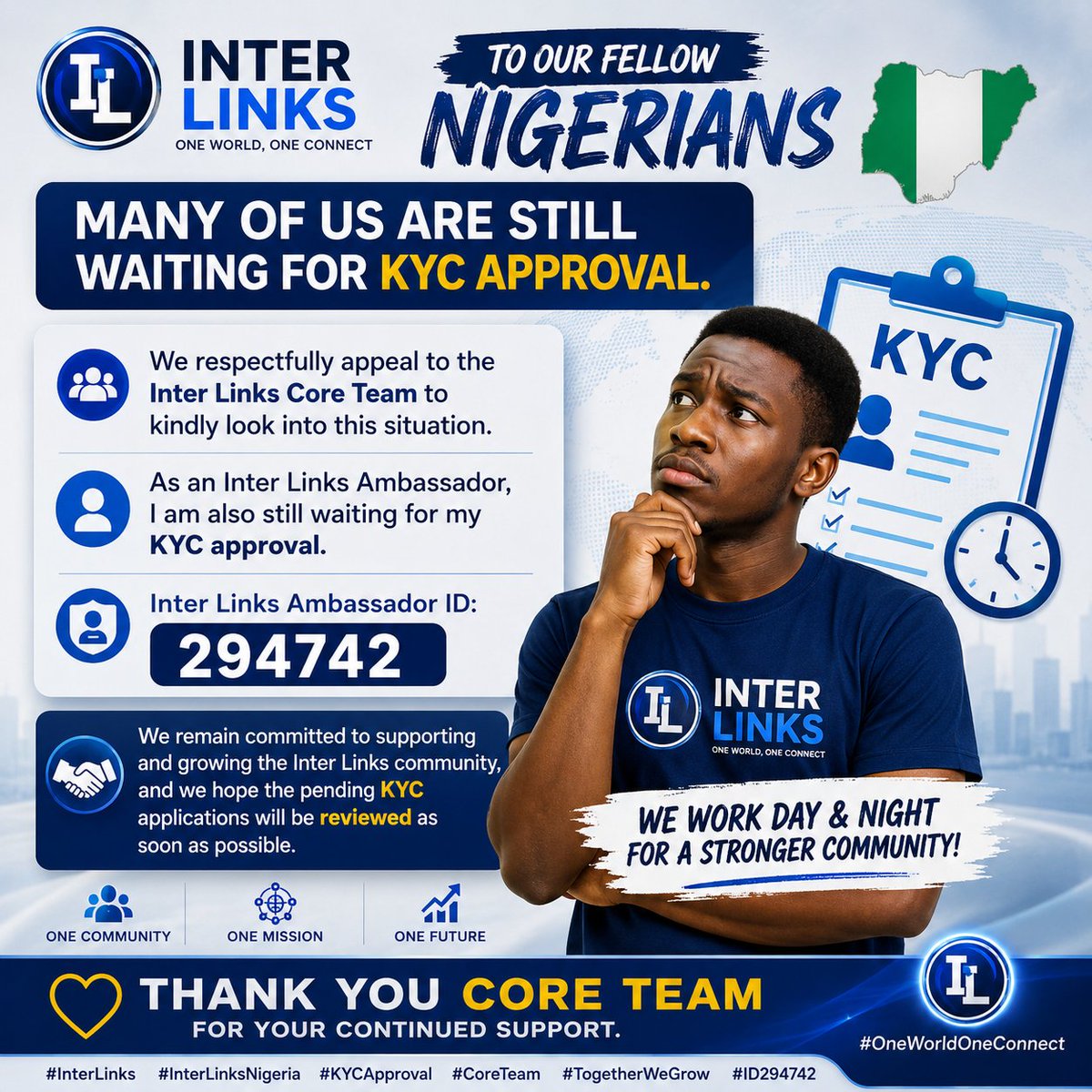 yam_mar58087's tweet photo. Many Nigerian ambassadors are still waiting for KYC approval. We respectfully appeal to the Inter Links Core Team to review the pending applications. Together, we can build a stronger community.
Ambassador ID: 294742
#InterLinks #InterLinksNigeria #KYCApproval #CoreTeam https://t.co/W5zgSotBxb