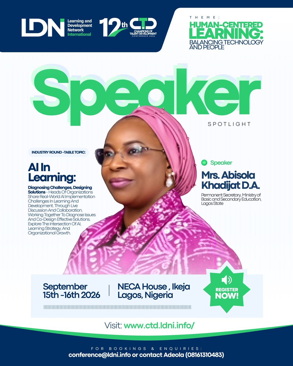 CtdConference's tweet photo. Most L&D conversations are about companies. This one is about a state.
Mrs. Ajibola Khadijah, Permanent Secretary, Ministry of Basic & Secondary Education, Lagos, is at #CTDC26.
Early bird closes July 31 https://t.co/goNZp37PGr #LDNI #HumanCenteredLearning https://t.co/JWnXsSrXWb