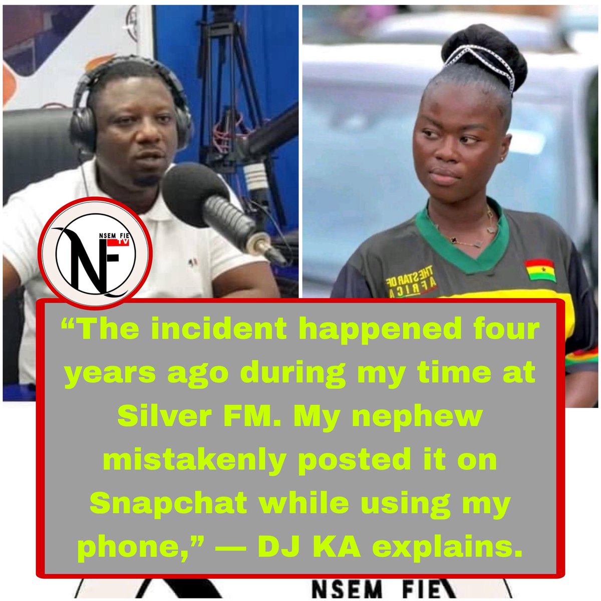 nsemfietv's tweet photo. DJ KA clarifies that the incident dates back four years and was shared accidentally by his nephew.

#DJKA #SilverFM #GhanaEntertainment #CelebrityNews #NsemFieTv https://t.co/QUDIC8kZMZ