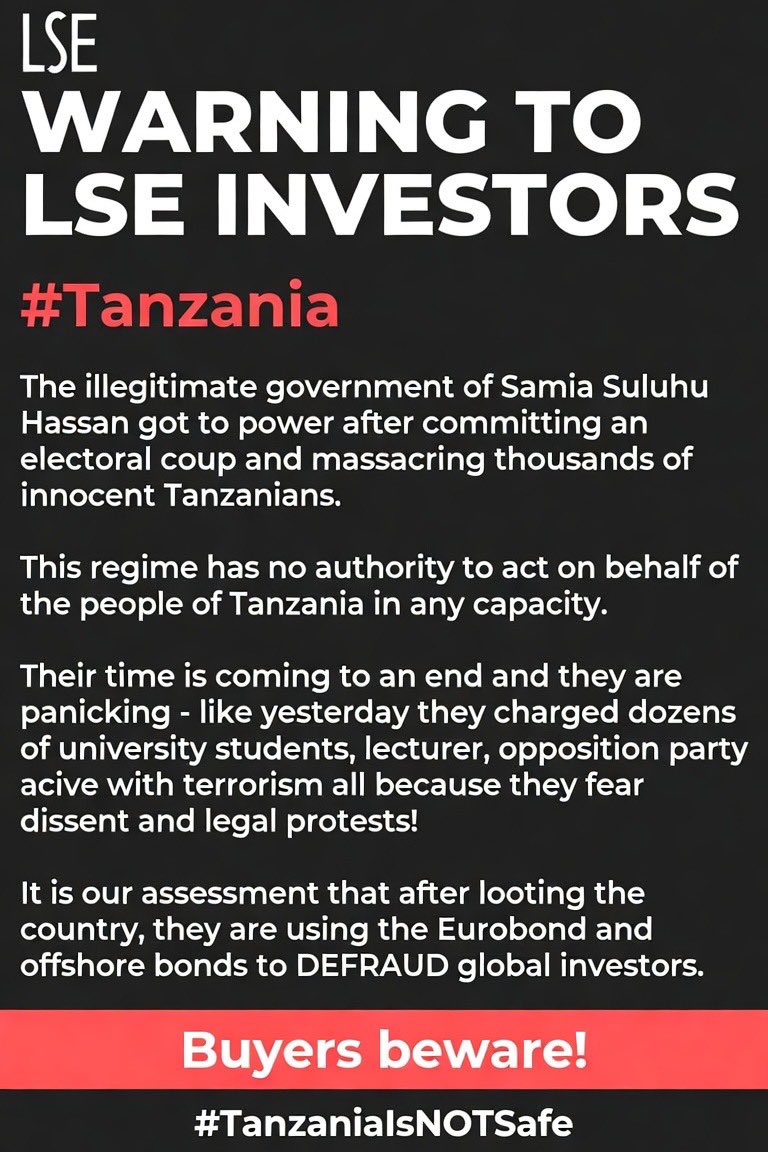 MariaSTsehai's tweet photo. WARNING TO LSE INVESTORS
#Tanzania 
The illegitimate government of Samia Suluhu Hassan got to power after committing an electoral coup and massacring thousands of innocent Tanzanians 
This regime has no authority to act on behalf of the people of Tanzania in any capacity 
Their time is coming to an end and they are panicking - like yesterday they charged dozens of university students, lecturer, opposition party members with terrorism all because they fear dissent and legal protests! 
It is our assesment that after looting the country, they are using the Eurobond and offshore bonds to DEFRAUD global investors
Buyers beware!
#TanzaniaIsNOTSafe
