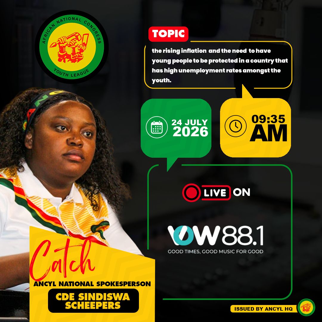 ANCYLhq's tweet photo. Catch ANCYL National Spokesperson, Cde Sindiswa Scheepers, live on VOW FM this morning, 24 July 2026 at 09:35.

Topic: ANCYL on the Rising Inflation and the Cost of Living.

#ANCYLatWork https://t.co/JdCFfe7eHz