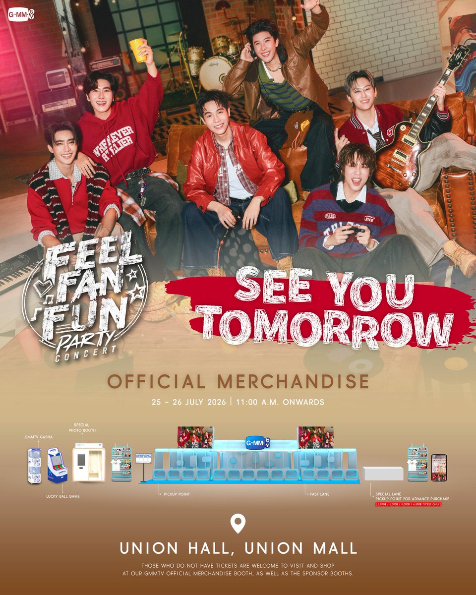 GmmtvShop's tweet photo. พรุ่งนี้! เตรียมพบกับ Official Merchandise สุดน่ารักในงาน FEEL FAN FUN PARTY CONCERT

Tomorrow! Get ready for the cutest official merchandise at the FEEL FAN FUN PARTY CONCERT.

GMMTV OFFICIAL MERCHANDISE BOOTH
25 - 26 JULY 2026
11:00 AM onwards
Union Hall, Union Mall

#FFFPartyConcert2026
#GMMTV