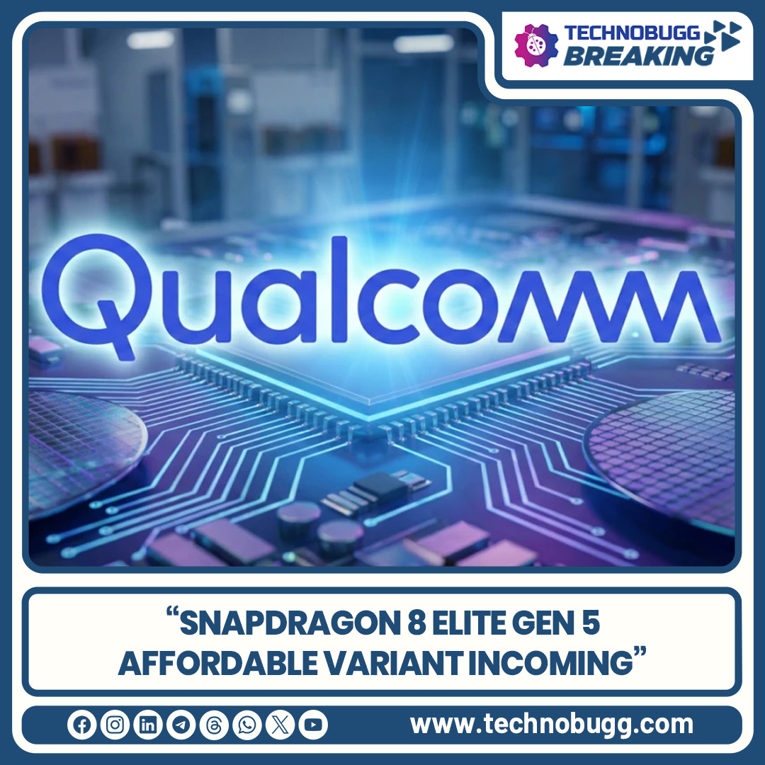 TechnobuggTweet's tweet photo. Snapdragon 8 Elite Gen 5 Affordable Variant Incoming

Read more : https://t.co/lV4IugSxPl

#Qualcomm #Snapdragon8EliteGen5 #Breaking #Technobugg #technews https://t.co/q4YuAXBzrN