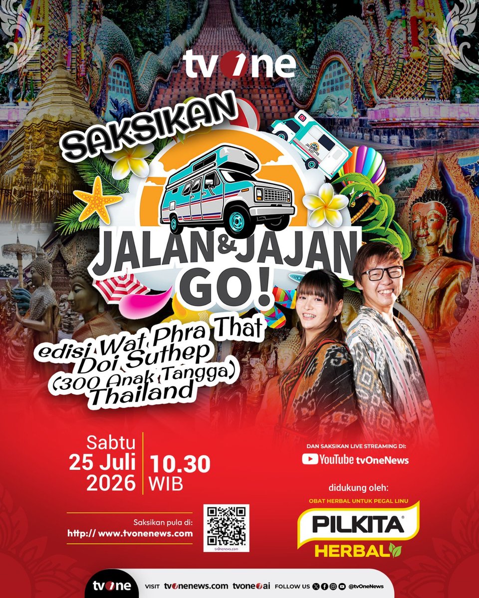 tvOneNews's tweet photo. Saksikan Jalan & Jajan GO! Spesial Edisi Wat Phra That Doi Suthep, Sabtu, 25 Juli 2026, pukul 10.30 WIB hanya di tvOne.
@pilkita.id
#JalanJajanGO #WatPhraThatDoiSuthep #ChiangMai #Thailand #PILKITA #PegalLinuOFFGakAdaCapeknya #Obatherbal #CariBeritaditvOne #PromoFTA https://t.co/2mHiPzU3SS