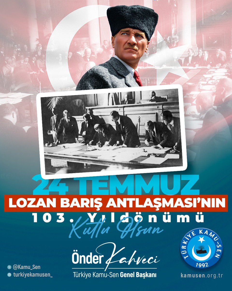 OnderKahveci's tweet photo. Devletimizin bağımsızlığını ve egemenliğini tescil eden, ülkemizin kuruluş senedi Lozan Barış Antlaşması’nın 103. yıldönümü kutlu olsun. https://t.co/gxQVpREyUq
